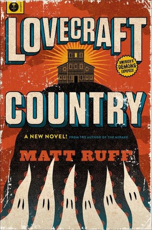 Cover of Lovecraft Country (Lovecraft Country, #1)